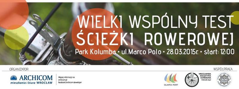 [Wrocław] Wielki Wspólny Test Ścieżki Rowerowej czas zacząć!