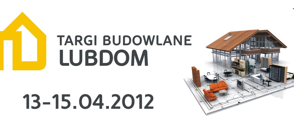 Targi Budowlane LUBDOM Wiosna